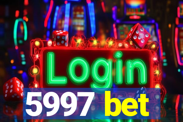 5997 bet
